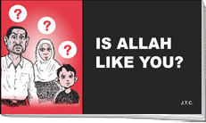 Is Allah Like You?